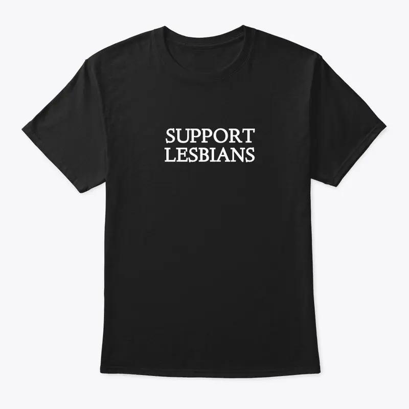 SUPPORT LESBIANS